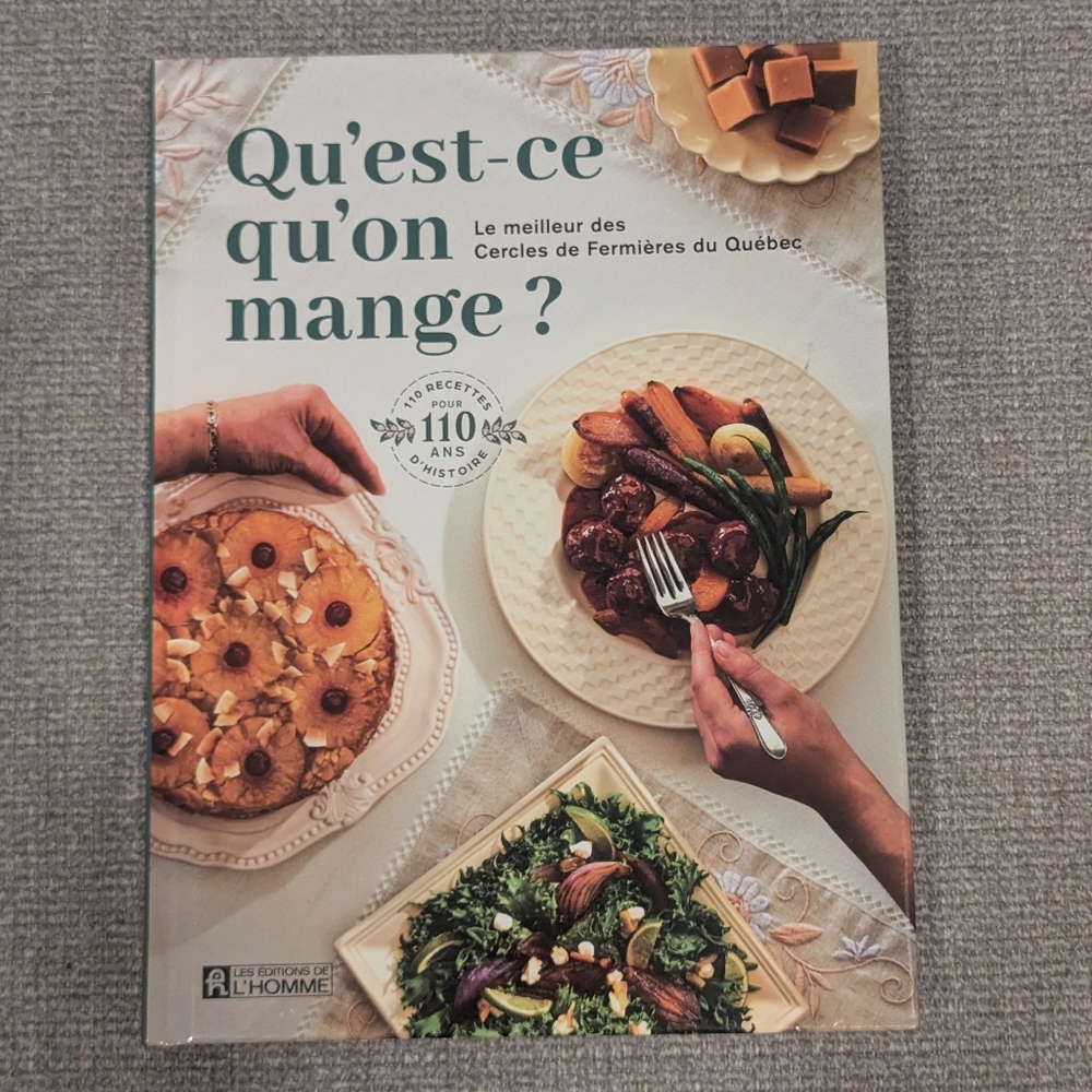 Qu'est-ce qu'on mange Québec Cookbook Recipe Book French